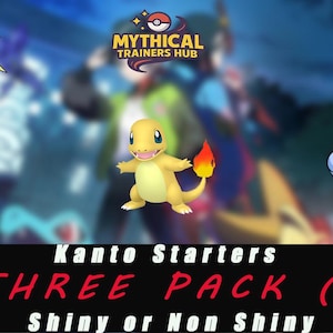Può includere: Immagine con tre personaggi Pokémon: Bulbasaur, Charmander e Squirtle. Il testo "Kanto Starters THREE PACK (3) Shiny or Non Shiny" è visualizzato. Sono visibili anche i loghi di "Pokémon Legends", "Mythical Trainers Hub" ed "Express Delivery".