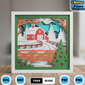 May include: A layered paper art piece depicting a winter farm scene. A red barn sits in the center, with a snow-covered road and fence. The artwork is framed in white, with orange trees and green accents. The words "YOUR 3D SVG" are visible.