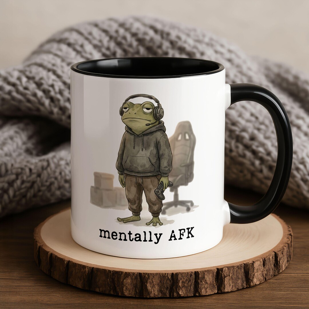 Unhinged Humor Frog Coffee Mug, Gamer Frog Mentally AFK, Sarcastic Gift ...