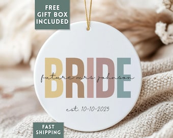 Personalized Future Mrs Ornament, Custom Gift For Bride, Engagement Ornament for Fiance, Best Friend Bridal Shower Gift, Engagement Keepsake