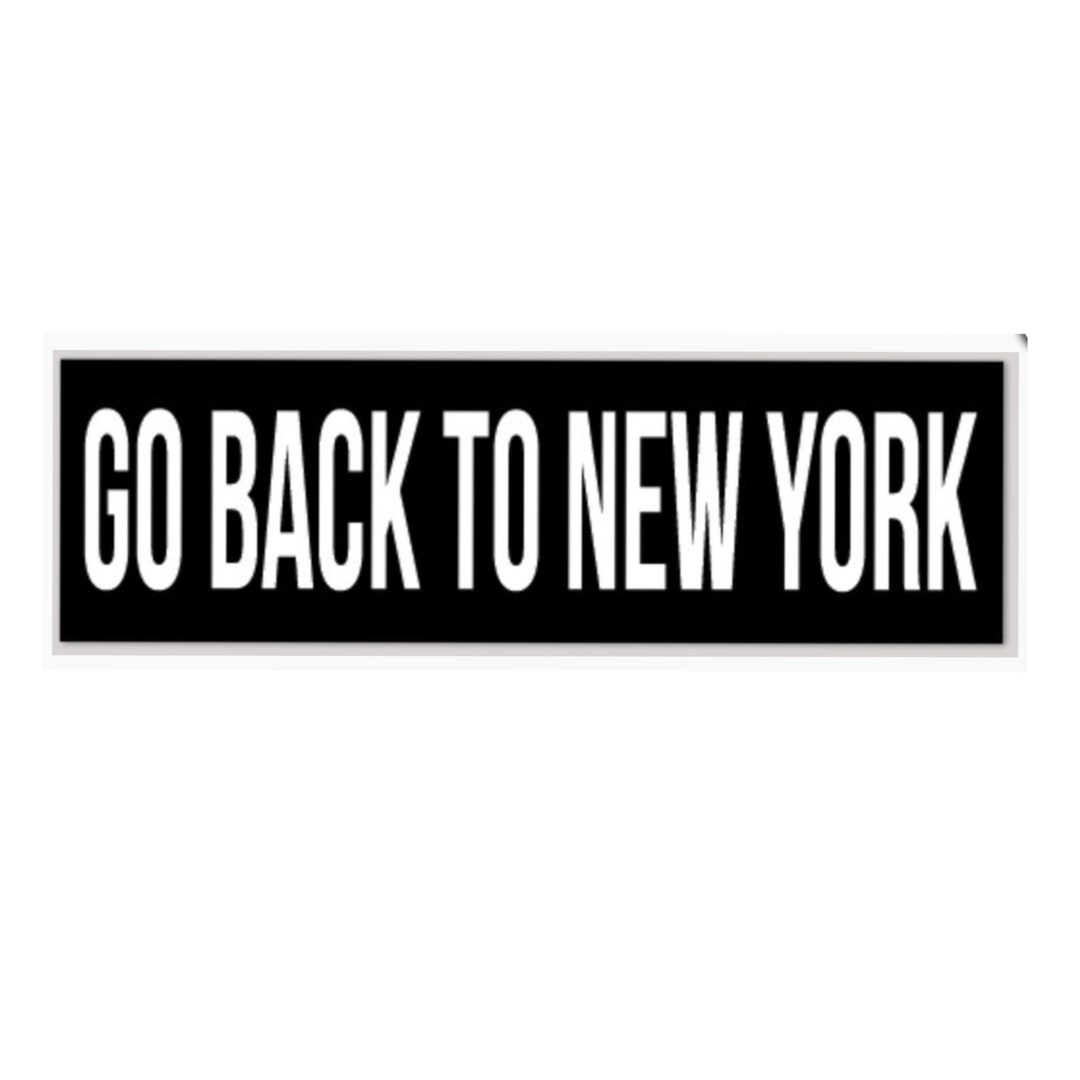 Go Back to New York Bumper Sticker Etsy