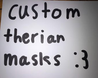 Custom Therian Masks