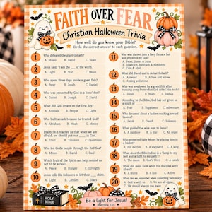 May include: A Faith Over Fear Christian Halloween trivia game sheet featuring twenty numbered questions about the Bible, decorated with illustrations of ghosts, pumpkins, and a black and white plaid bow, with the text Be a light for Jesus.
