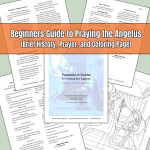 Può includere: Un insieme di pagine stampate con testo e illustrazioni. Il titolo "Beginners Guide to Praying the Angelus" è ben visibile. Le pagine includono informazioni storiche, preghiere e una pagina da colorare, tutte relative all'Angelus.