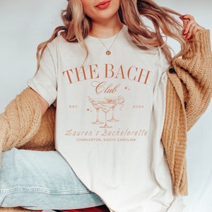 The Bach Club Shirt, Custom Location Bachelorette Shirt, Personalized Bride Shirt, Future Bride Shirt for Bridal Party, Bridesmaid Shirt