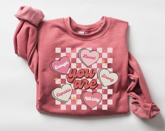 Positive Affirmation Mental Health Sweatshirt - Women's Valentine's Day Shirt, Cute Teacher Retro Heart Love Top, Mental Awareness Tee