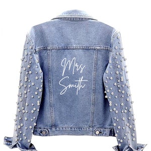Mrs Pearl Jean Jacket, Bride Engagement photo Gift, Wedding Denim Jacket, Personalized Jean Jacket, custom Bride Jacket, Wife honeymoon gift
