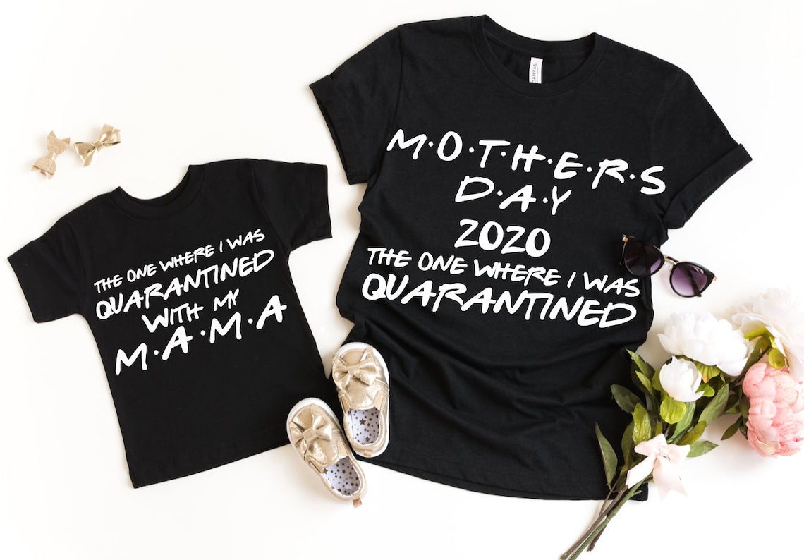Quarantined Mother's Day Shirt Mom Shirt Mommy and Me image 0