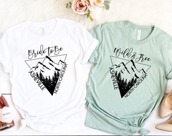 Bachelorette Party Shirt Wild & Free Bride to Be Shirts, Asheville Camping Bride, Bohemian Bride, Mountain Boho Bride, Bridal Party Shirts