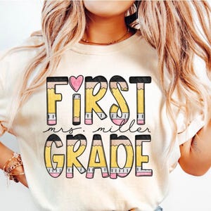 Custom Teacher Pencil Name Shirt, Personalized First Grade Teacher Tee, Retro Teacher TShirt, Gift for Teacher, 1st Day Back to School Shirt