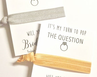Will you be my Bridesmaid Gift - Bridesmaid Proposal Card - Hair Tie Favor - Pop The Question - Asking Bridesmaid - Maid of Honor Proposal