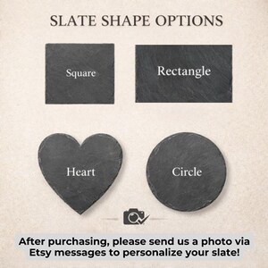 May include: Image showing four slate shape options: square, rectangle, heart, and circle. Each slate is dark gray with a textured surface. Text labels each shape. The text "SLATE SHAPE OPTIONS" is at the top. The text "After purchasing..." is at the bottom.