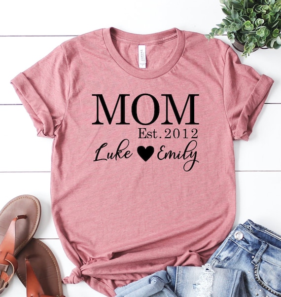 Mom Shirt Personalized Mom Shirt Mother 