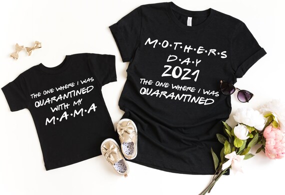 Quarantined Mother's Day Shirt Mom Shirt Mommy and Me | Etsy