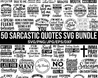 Funny Sarcastic Quotes SVG Bundle, Sarcasm Svg, Sarcastic Sayings Svg, Sarcastic Svg, Adult Png, Sarcastic Quotes, Funny Mom Svg, For Cricut