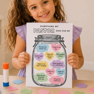 May include: A white activity sheet titled Everything My Pastor Does For Me featuring a black and white line drawing of a mason jar filled with colorful heart-shaped cutouts, each containing text about the roles of a pastor in a child's life.