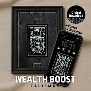 May include: A framed black and white Wealth Boost talisman print with a matching digital download for a poster and lock screen. A smartphone displays the same design. The image includes the text "Wealth Boost Talisman".