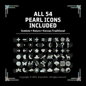 May include: Black graphic with 54 pearl icons, including symbols, nature, and Korean traditional designs. Text reads "ALL 54 PEARL ICONS INCLUDED" and "Symbols + Nature + Korean Traditional". Copyright 2025.