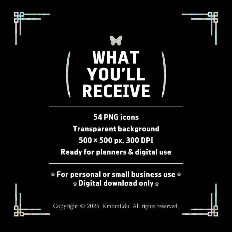 May include: Black background with white text stating "WHAT YOU'LL RECEIVE". The image details 54 PNG icons with a transparent background, 500 x 500 px, 300 DPI, ready for planners and digital use. Includes copyright information.
