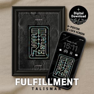 May include: A framed black print with a geometric design and the word "FULFILLMENT". A smartphone displays the same design as a lock screen. The image also includes a digital download graphic.