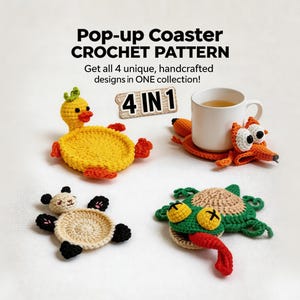 May include: A collection of four handcrafted crochet coasters in the shape of a duck, fox, panda, and turtle. The coasters are yellow, orange, black, green, and tan. The image includes a white mug with tea and the text "Pop-up Coaster CROCHET PATTERN".