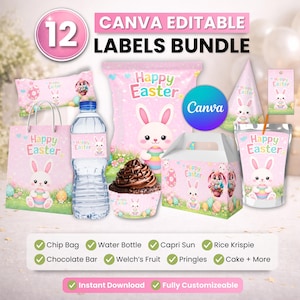 May include: A pink Easter-themed label bundle with the text "Happy Easter" and a cartoon bunny. Includes labels for chip bags, water bottles, Capri Suns, rice krispies, chocolate bars, Welch's fruit, Pringles, and cake. The text "CANVA EDITABLE LABELS BUNDLE" is also visible.