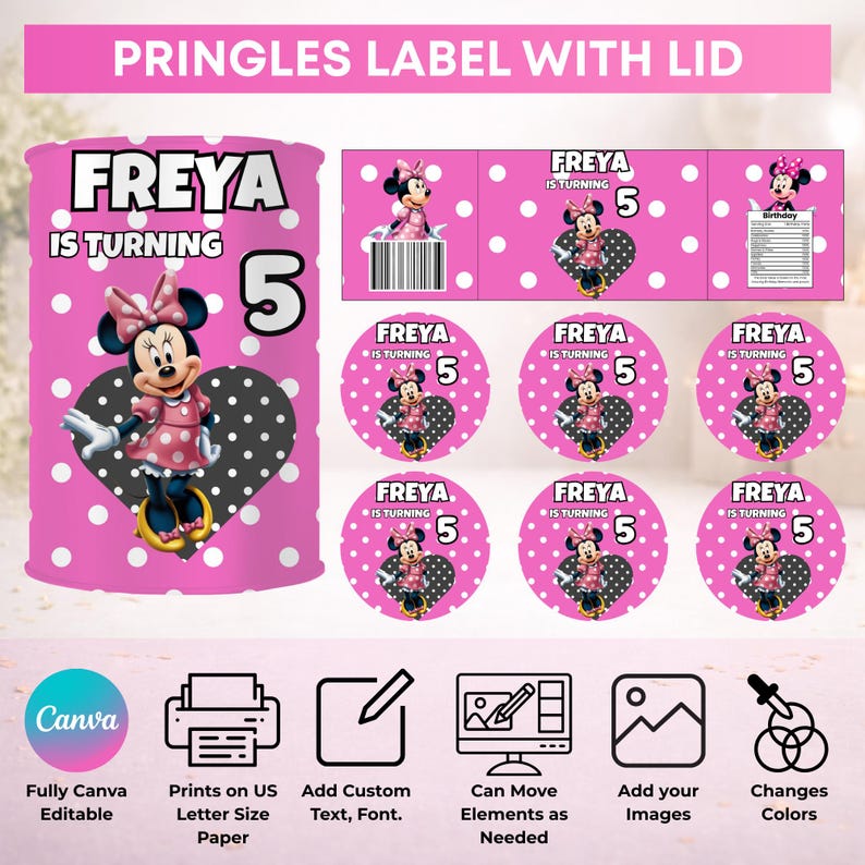 May include: A pink Pringles label with a Minnie Mouse theme. The label says "FREYA IS TURNING 5" and features Minnie Mouse. Includes matching round stickers and a label for the lid. The design is fully editable.