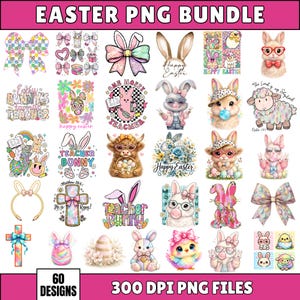 May include: A collection of 60 Easter-themed PNG designs. The images include bunnies, bows, eggs, and religious elements. The text includes "Happy Easter", "Teacher Bunny", and "He is Risen!" in a variety of fonts and colors. The images are 300 DPI.