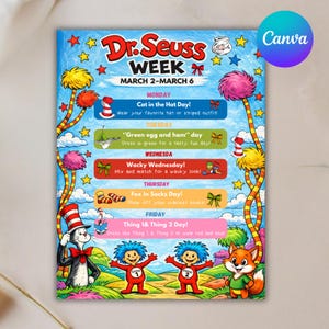 May include: A colorful Dr. Seuss Week poster with a blue background, featuring themed days like "Cat in the Hat Day" and "Fox in Socks Day." Includes illustrations of characters and text promoting fun activities for each day of the week.