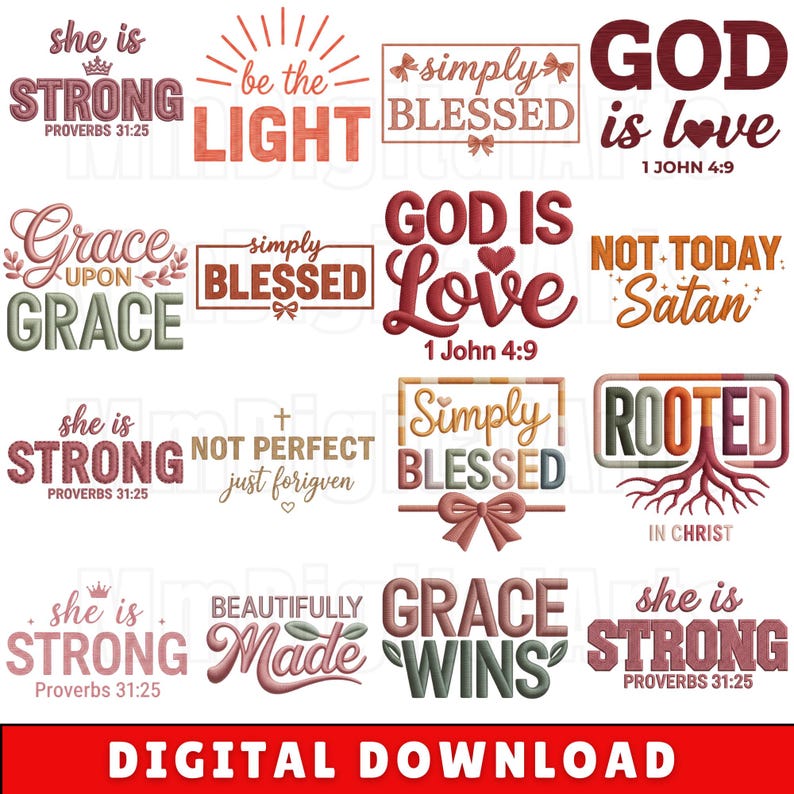 May include: A collection of digital download designs with inspirational quotes and phrases in various fonts and colors. Phrases include "She is Strong," "Be the Light," and "God is Love." The designs are suitable for crafting projects.