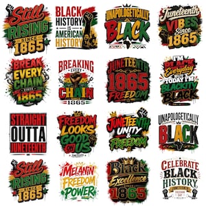 May include: A collection of sixteen graphic designs featuring Juneteenth and Black history themes. The artwork uses red, black, green, and yellow colors with text including Still Rising, Black History, Unapologetically Black, and Juneteenth 1865.