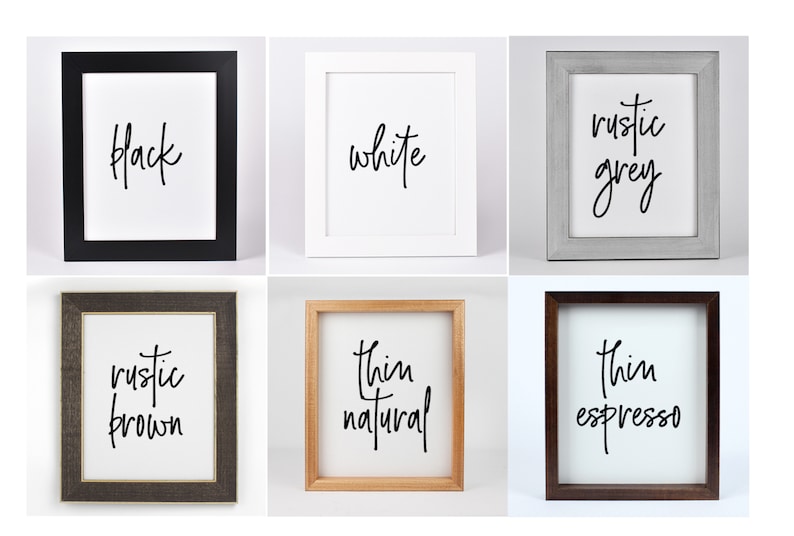 Op de afbeelding: Een verzameling ingelijste kunstafdrukken, elk met een andere framekleur en een handgeschreven woord. De framekleuren zijn zwart, wit, rustiek grijs, rustiek bruin, dun natuurlijk en dun espresso. De woorden zijn in zwart schrift geschreven.