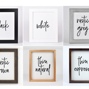 Six frame styles are displayed in a grid, labeled black, white, rustic grey, rustic brown, thin natural, and thin espresso.