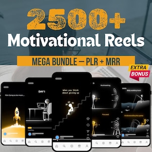 May include: Image promoting a "MEGA BUNDLE" of "2500+ Motivational Reels." The graphic includes several smartphone screens displaying motivational content with stick figures and text. An "EXTRA BONUS" tag is also present.