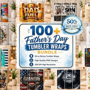 May include: A bundle of 20 oz skinny tumbler wraps with Father's Day themes. Designs include phrases such as "Super Dad", "Dad Fuel", and "World's Okayest Grandpa". The image also features a badge stating "50% Best Gift".