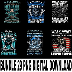 Puede incluir: Un conjunto de seis diseños digitales descargables sobre un fondo negro. Cada diseño presenta el texto "WALK AWAY I AM A GRUMPY OLD MECHANIC" o "WALK AWAY I AM A GRUMPY OLD MAN". Los diseños incluyen calaveras, llaves inglesas y la bandera americana.