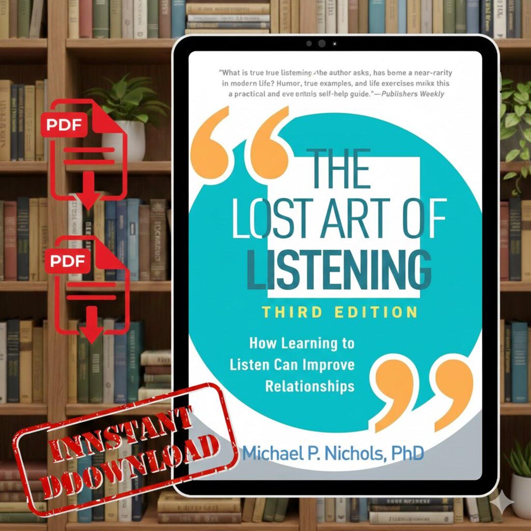 The Lost Art of Listening How Learning to Listen Can Improve ...