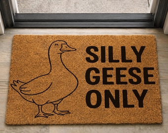 Silly Geese Only Coir Doormat: Funny Welcome Mat