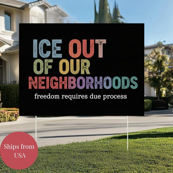 Abolish ICE Out of our Neighbourhoods Yard Sign, Bannière anti Trump, No Human is Illegal, No Kings Democracy, FTD Liberal Garden Sign