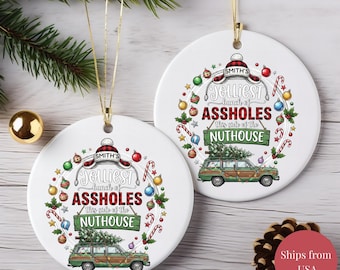Christmas Vacation funny quote - Jolliest Bunch of a#%holes this side of the nuthouse - Clark Griswold glass Christmas Ornament