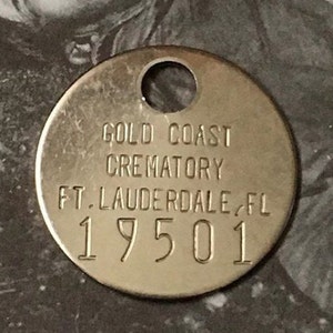 Vintage Gold Coast Crematory Ft Lauderdale Florida Metal ID Token Funeral Toe Tag