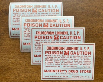 Quantity of 4 Vintage Chloroform Liniment U.S.P. Poison Medicine Labels from McKinstry's Drug Store, Hudson, NY New Old Stock