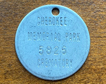 Cherokee Memorial Park Crematory Toe Tag ID Token Vintage Funeral Home Coin Lodi, Stockton, Galt, Manteca, San Joaquin Valley, California