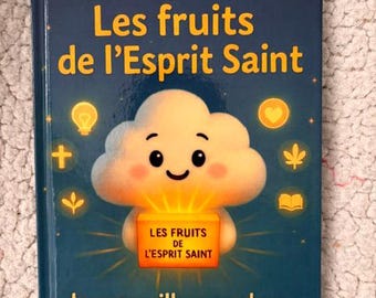 Petit Nuage raconte les Fruits de l’Esprit Saint – Livre enfant chrétien illustré | Éveil à la foi | Cadeau doux et inspirant
