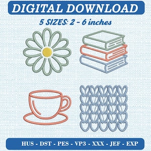 May include: Digital embroidery design file set featuring a daisy flower, a stack of three books, a teacup on a saucer, and a knit pattern. Text includes DIGITAL DOWNLOAD, 5 SIZES: 2 - 6 inches, and file formats HUS, DST, PES, VP3, XXX, JEF, EXP.