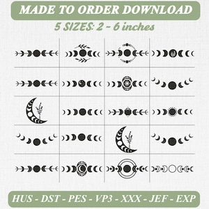 May include: A digital embroidery file collection featuring twenty black moon phase designs arranged in a grid. The text reads MADE TO ORDER DOWNLOAD, 5 SIZES: 2 - 6 inches, and HUS - DST - PES - VP3 - XXX - JEF - EXP. The designs include various lunar cycles.