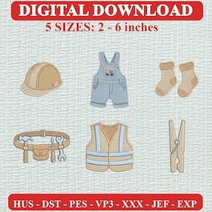 May include: Digital download embroidery design set featuring a tan hard hat, blue denim overalls, tan socks, a tan tool belt with tools, a tan safety vest with blue stripes, and a tan clothespin. Text reads: DIGITAL DOWNLOAD 5 SIZES: 2 - 6 inches.