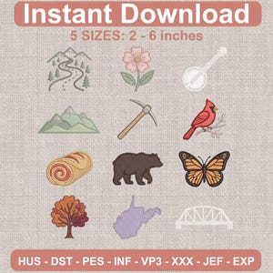 May include: A digital embroidery design set featuring twelve icons: a mountain road, a flower, a banjo, mountains, a pickaxe, a cardinal, a bread roll, a bear, a butterfly, a tree, the state of West Virginia, and a bridge. Text reads Instant Download 5 SIZES: 2 - 6 inches and HUS - DST - PES - INF - VP3 - XXX - JEF - EXP.