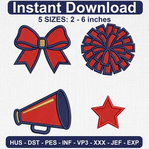May include: An embroidery design set featuring a red and navy blue bow, a cheerleader pom-pom, a megaphone, and a star. The text reads Instant Download, 5 SIZES: 2 - 6 inches, and lists file formats HUS, DST, PES, INF, VP3, XXX, JEF, and EXP.