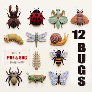 May include: A collection of 12 felt-style insect and invertebrate figures including a stag beetle, ladybird, mantis, moth, caterpillar, dragonfly, snail, centipede, bee, spider, grasshopper, and butterfly. Text reads: DIGITAL PDF & SVG ENGLISH.